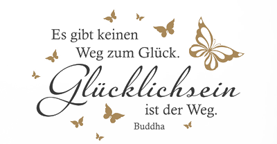 Glücklichsein ist der Weg